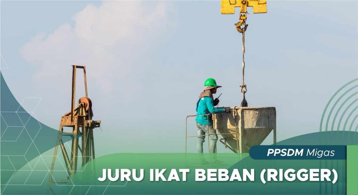 Juru Ikat Beban (Rigger) PPSDM