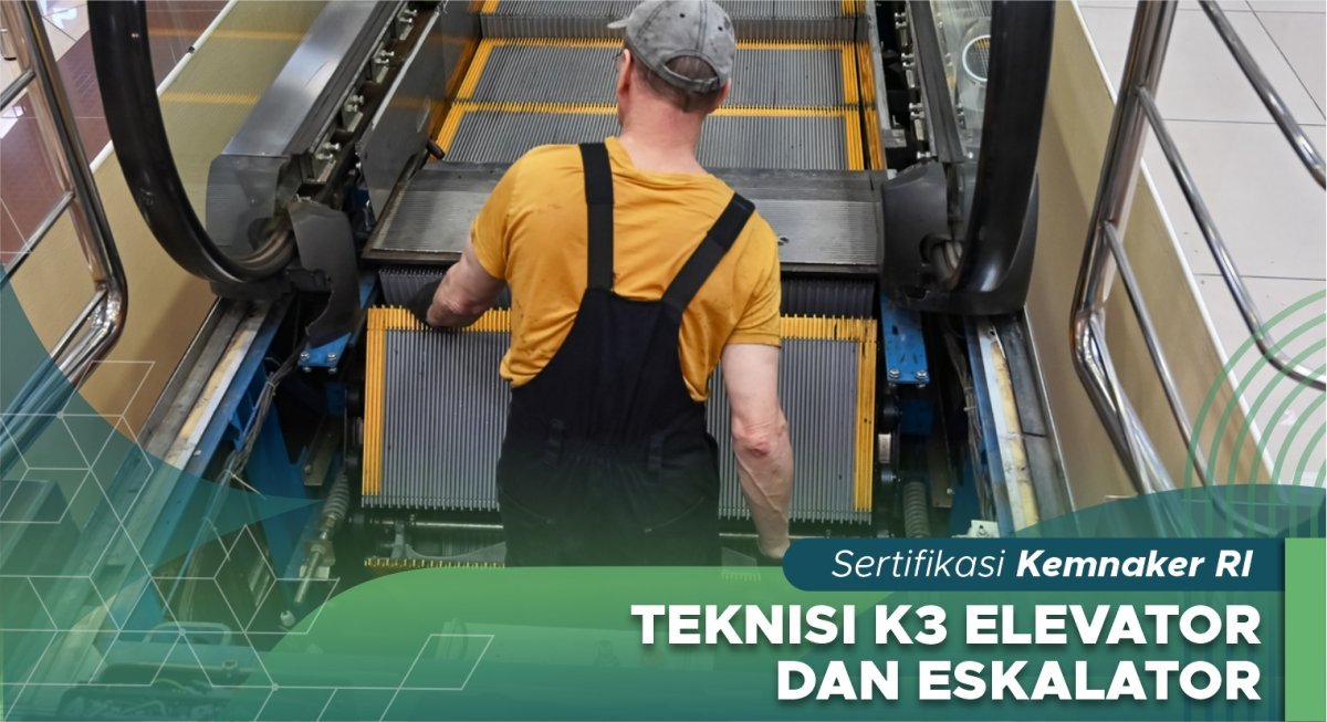 Teknisi K3 Elevator dan Eskalator