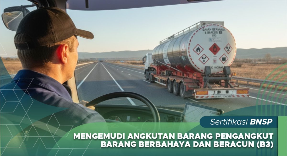 Mengemudi angkutan barang pengangkut barang berbahaya dan beracun (B3)