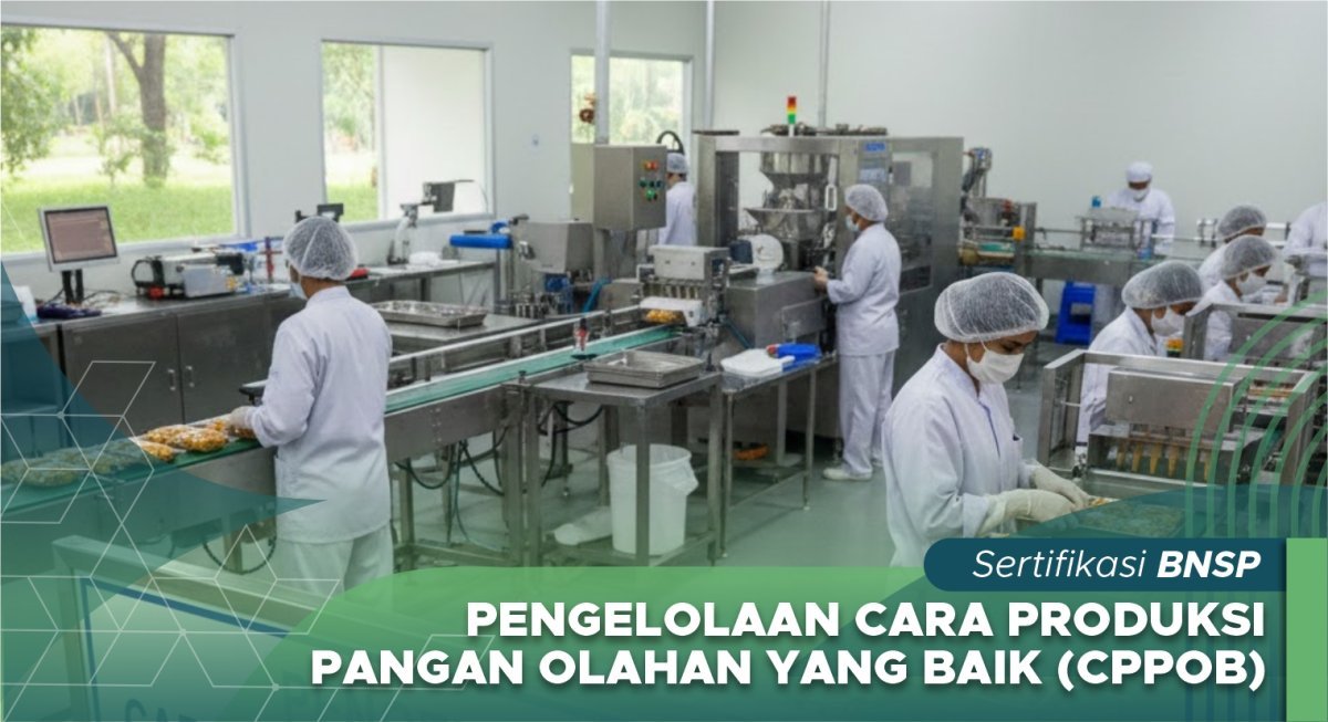 Pengelolaan cara produksi pangan olahan yang baik (CPPOB)