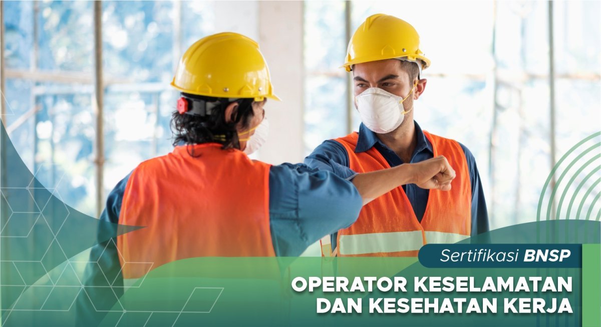 Operator Keselamatan dan Kesehatan Kerja