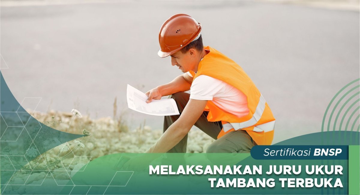 Melaksanakan Juru Ukur Tambang Terbuka