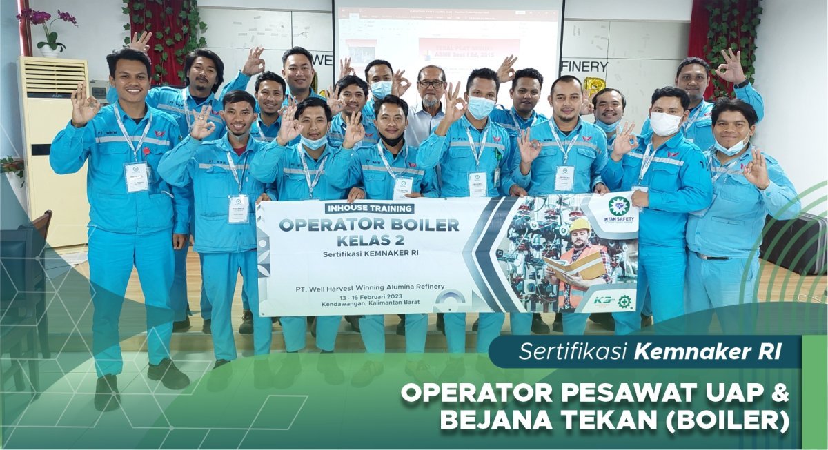 Operator Pesawat Uap & Bejana Tekan (Boiler) Kelas 1 2