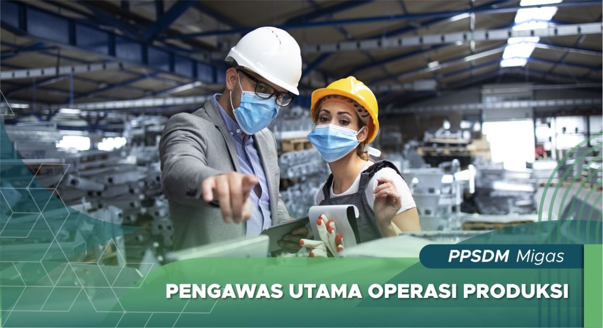 Pengawas Utama Operasi Produksi