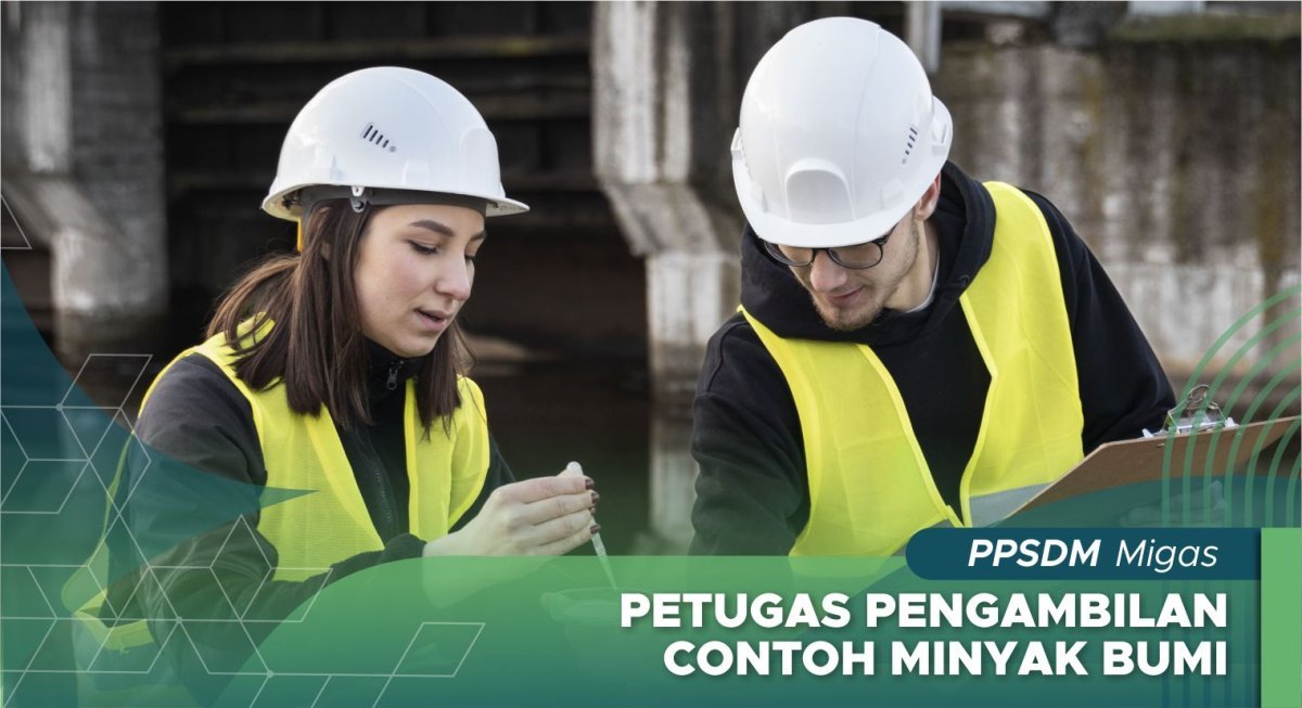 Petugas Pengambilan Contoh Minyak Bumi