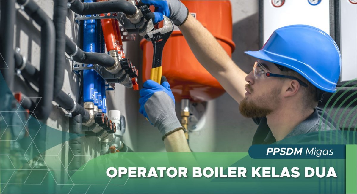 Operator Boiler Kelas Dua
