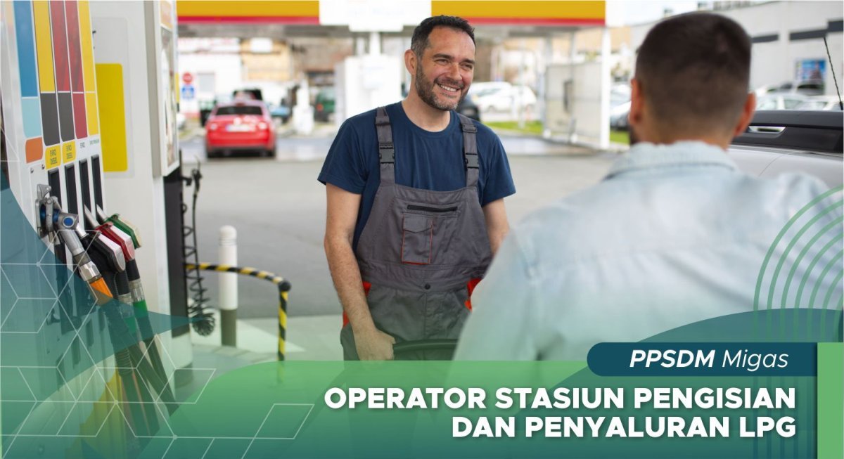 Operator Stasiun Pengisian dan Penyaluran LPG