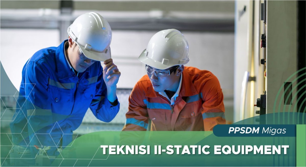 Teknisi II-Static Equipment