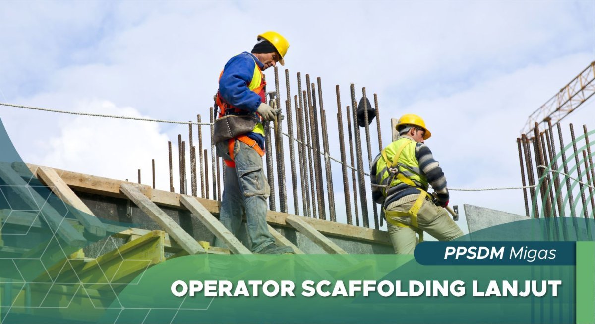 Operator Scaffolding Lanjut