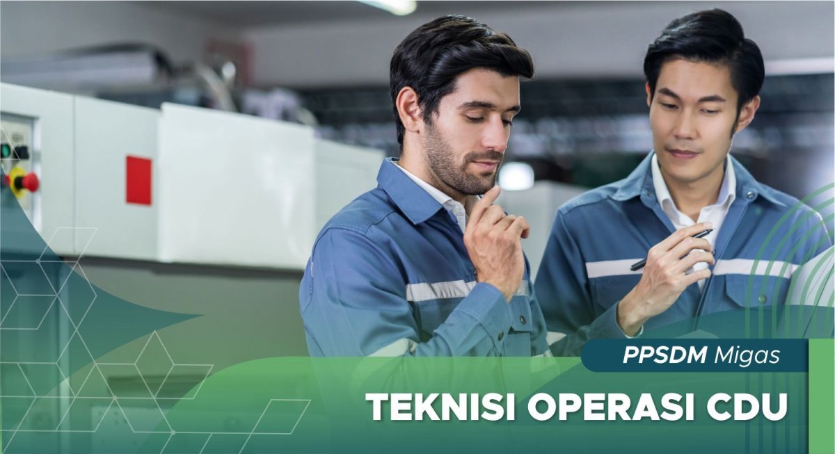 Teknisi Operasi CDU